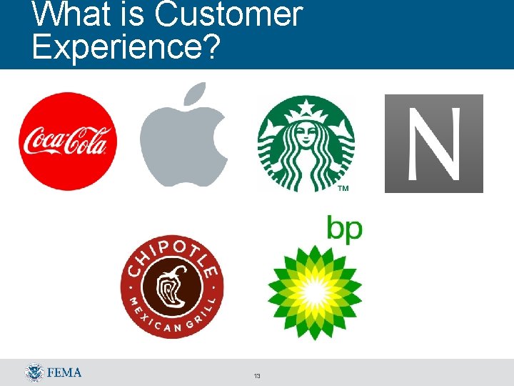 What is Customer Experience? 13 