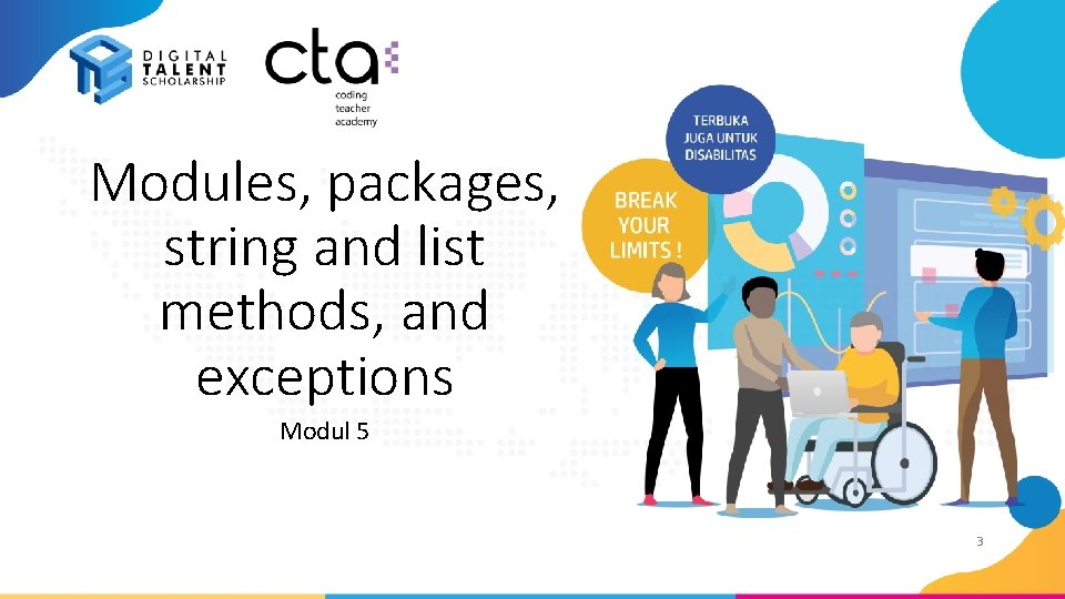 Modules, packages, string and list methods, and exceptions Modul 5 3 Modules, packages, string and list methods, and exceptions Modul 5 3