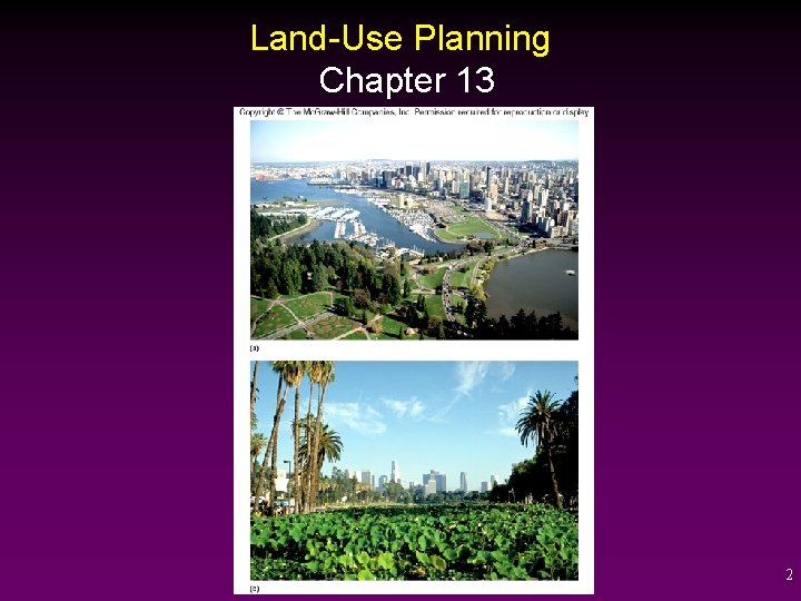 Land-Use Planning Chapter 13 2 