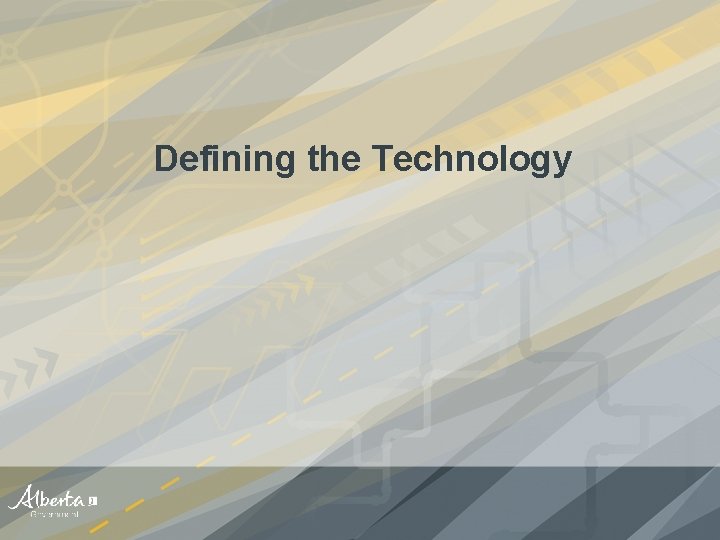 Defining the Technology 