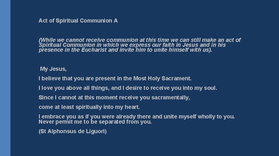 Act of Spiritual Communion A (While we cannot receive communion at this time we