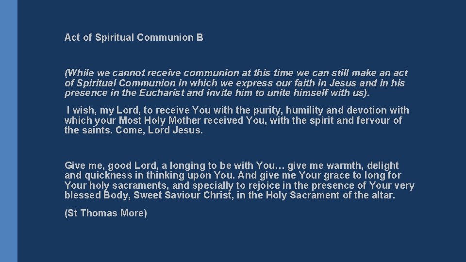 Act of Spiritual Communion B (While we cannot receive communion at this time we