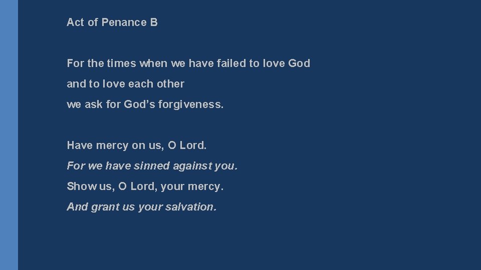 Act of Penance B For the times when we have failed to love God