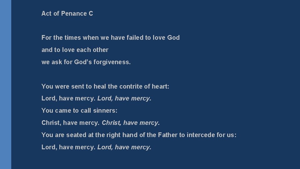Act of Penance C For the times when we have failed to love God