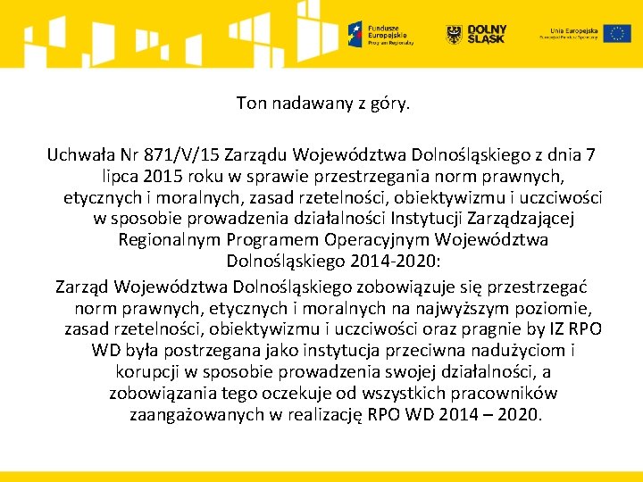 Ton nadawany z góry. Uchwała Nr 871/V/15 Zarządu Województwa Dolnośląskiego z dnia 7 lipca