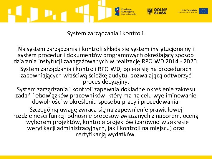 System zarządzania i kontroli. Na system zarządzania i kontroli składa się system instytucjonalny i