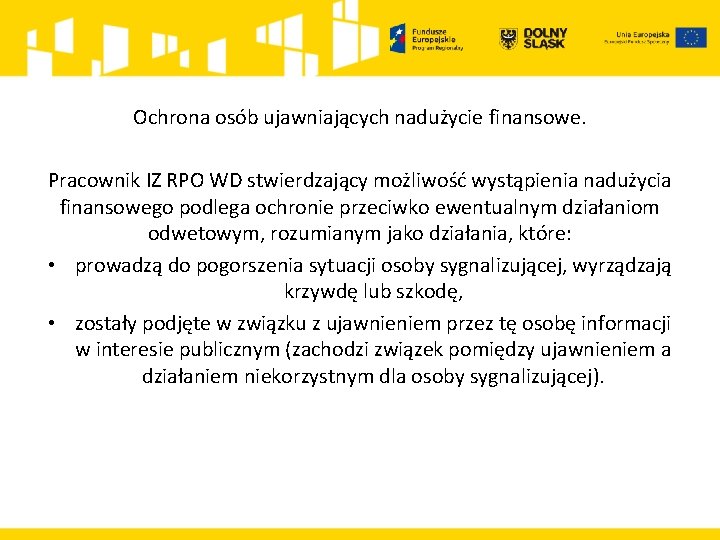 Ochrona osób ujawniających nadużycie finansowe. Pracownik IZ RPO WD stwierdzający możliwość wystąpienia nadużycia finansowego