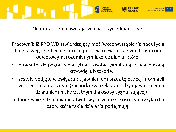 Ochrona osób ujawniających nadużycie finansowe. Pracownik IZ RPO WD stwierdzający możliwość wystąpienia nadużycia finansowego