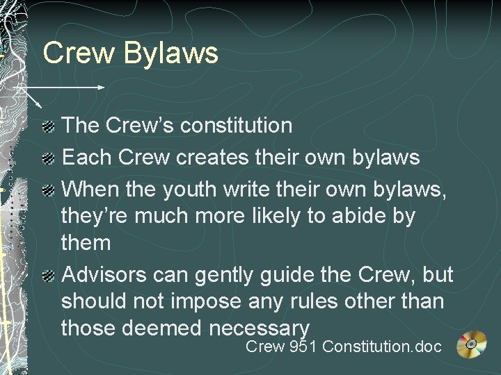 Crew Bylaws The Crew’s constitution Each Crew creates their own bylaws When the youth Crew Bylaws The Crew’s constitution Each Crew creates their own bylaws When the youth