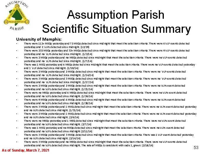  Assumption Parish Scientific Situation Summary University of Memphis: • • • • There