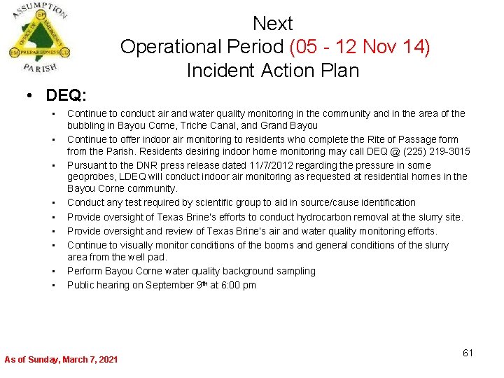 Next Operational Period (05 - 12 Nov 14) Incident Action Plan • DEQ: •
