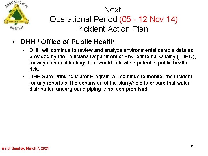 Next Operational Period (05 - 12 Nov 14) Incident Action Plan • DHH /