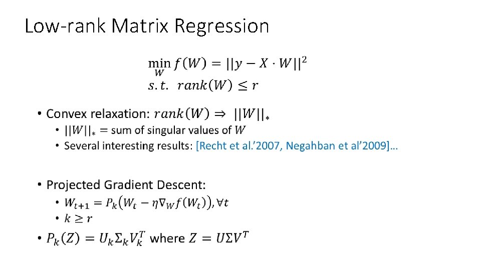 Low-rank Matrix Regression • 