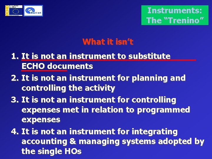 Instruments: The “Trenino” What it isn’t 1. It is not an instrument to substitute