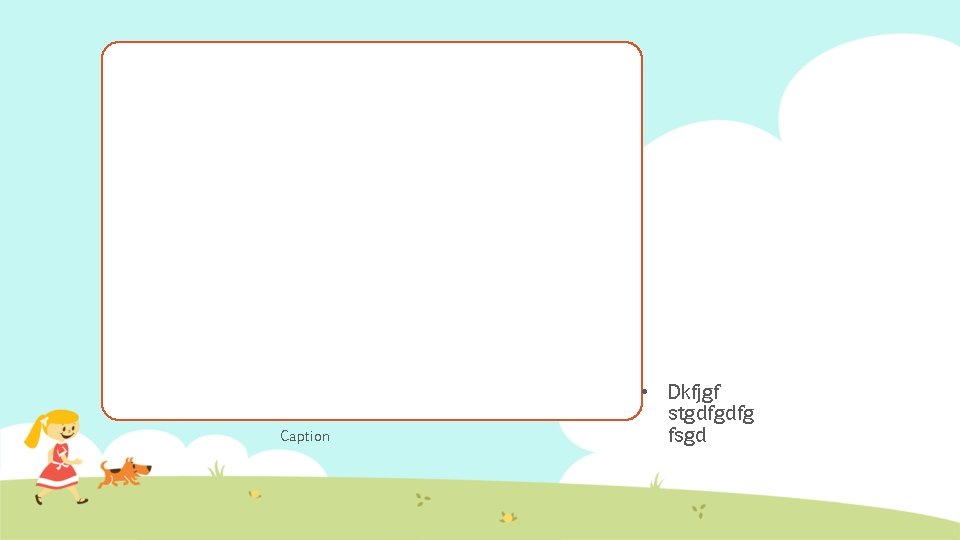 Caption • Dkfjgf stgdfgdfg fsgd 