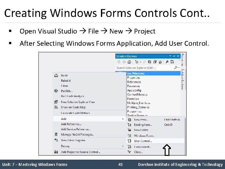 Creating Windows Forms Controls Cont. . § Open Visual Studio File New Project §