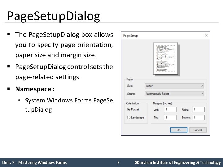 Page. Setup. Dialog § The Page. Setup. Dialog box allows you to specify page