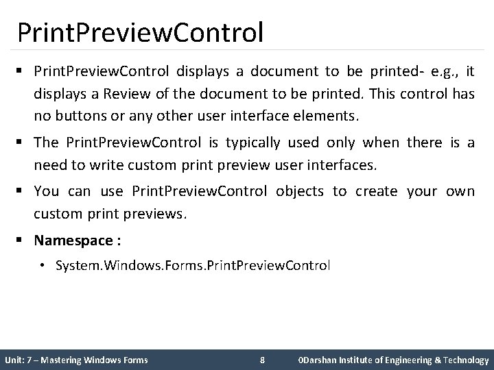 Print. Preview. Control § Print. Preview. Control displays a document to be printed- e.