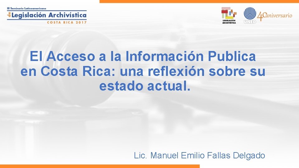 El Acceso a la Información Publica en Costa Rica: una reflexión sobre su estado