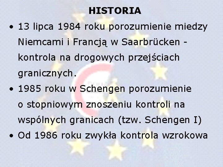 HISTORIA • 13 lipca 1984 roku porozumienie miedzy Niemcami i Francją w Saarbrücken kontrola HISTORIA • 13 lipca 1984 roku porozumienie miedzy Niemcami i Francją w Saarbrücken kontrola