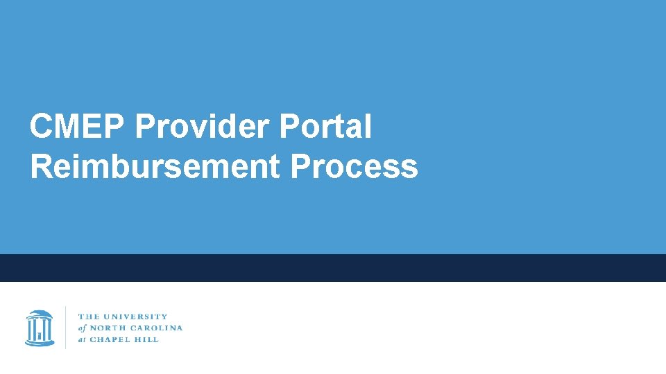 CMEP Provider Portal Reimbursement Process 