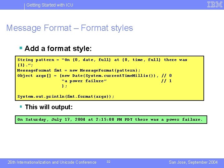 Getting Started with ICU Message Format – Format styles § Add a format style: