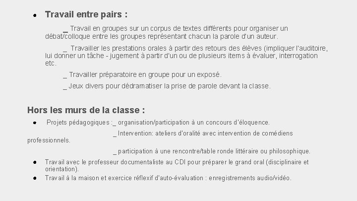 ● Travail entre pairs : _ Travail en groupes sur un corpus de textes