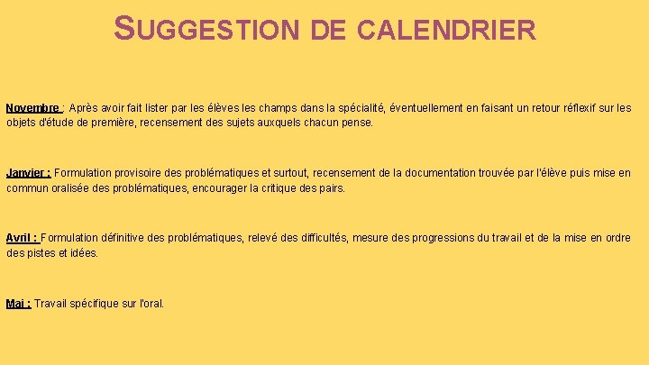  SUGGESTION DE CALENDRIER Novembre : Après avoir fait lister par les élèves les