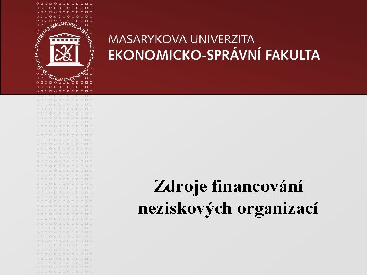 Zdroje financování neziskových organizací 