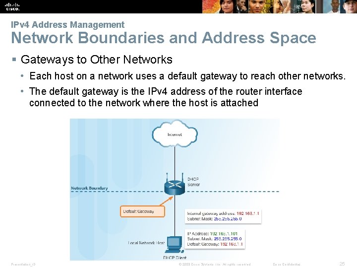 IPv 4 Address Management Network Boundaries and Address Space § Gateways to Other Networks