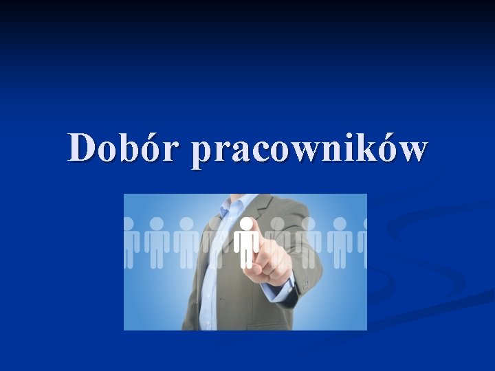 Dobór pracowników 