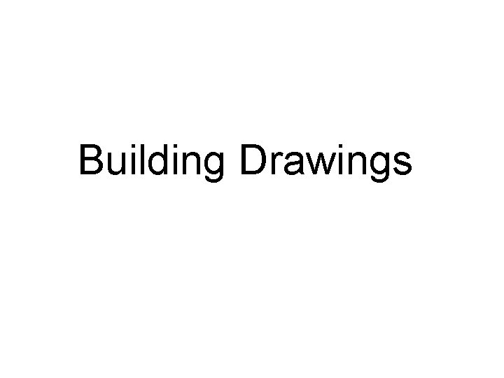 Building Drawings 