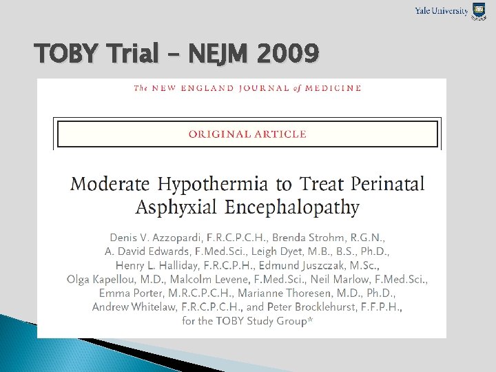 TOBY Trial – NEJM 2009 