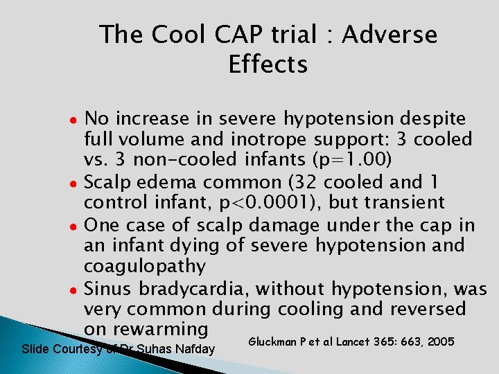 The Cool CAP trial : Adverse Effects No increase in severe hypotension despite full