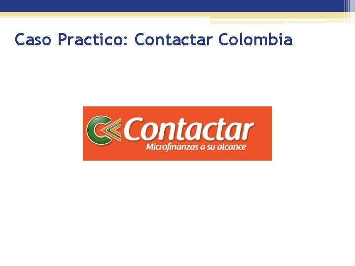 Caso Practico: Contactar Colombia 