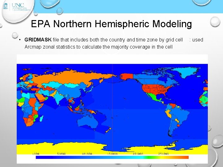 EPA Northern Hemispheric Modeling • GRIDMASK file that includes both the country and time