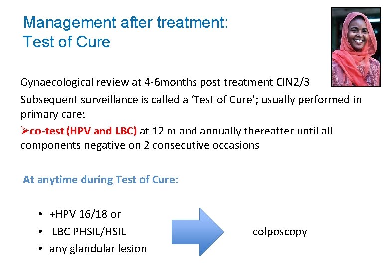Management after treatment: Test of Cure Gynaecological review at 4 -6 months post treatment