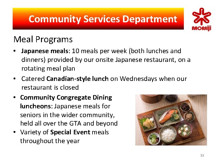 Community Services Department Meal Programs • Japanese meals: 10 meals per week (both Community Services Department Meal Programs • Japanese meals: 10 meals per week (both
