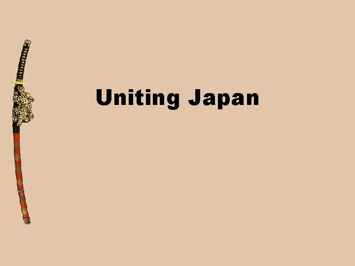 Uniting Japan 