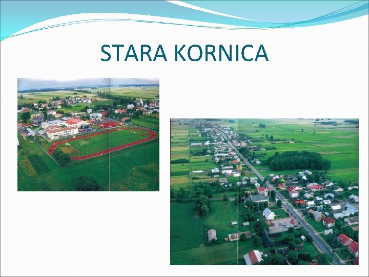 STARA KORNICA 