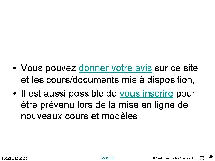 • Vous pouvez donner votre avis sur ce site et les cours/documents mis • Vous pouvez donner votre avis sur ce site et les cours/documents mis