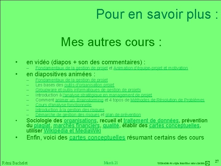 Pour en savoir plus : Mes autres cours : • • en vidéo (diapos Pour en savoir plus : Mes autres cours : • • en vidéo (diapos