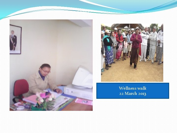 Wellness walk 22 March 2013 