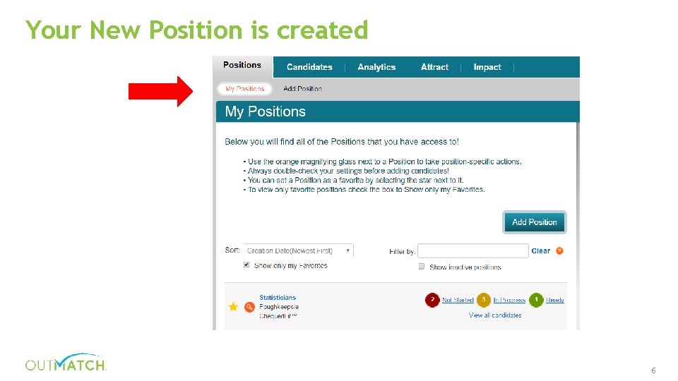 Your New Position is created 6 