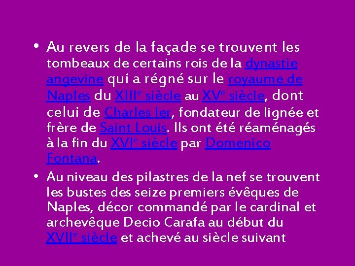  • Au revers de la façade se trouvent les tombeaux de certains rois