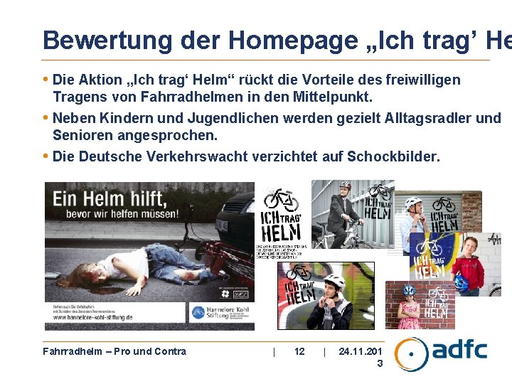 Bewertung der Homepage „Ich trag’ He • Die Aktion „Ich trag‘ Helm“ rückt die