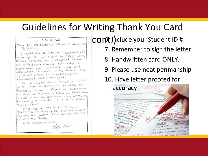 Guidelines for Writing Thank You Card 6. Include your Student ID # (cont. )