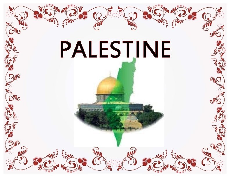 PALESTINE PALESTINE