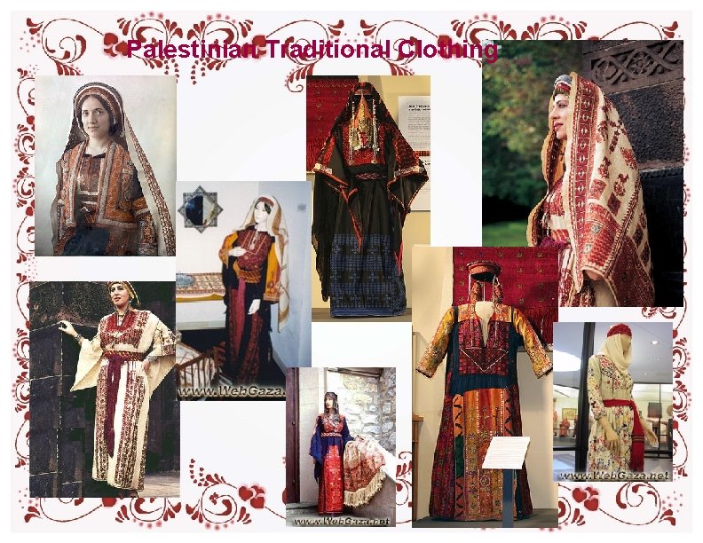Palestinian Traditional Clothing Palestinian Traditional Clothing