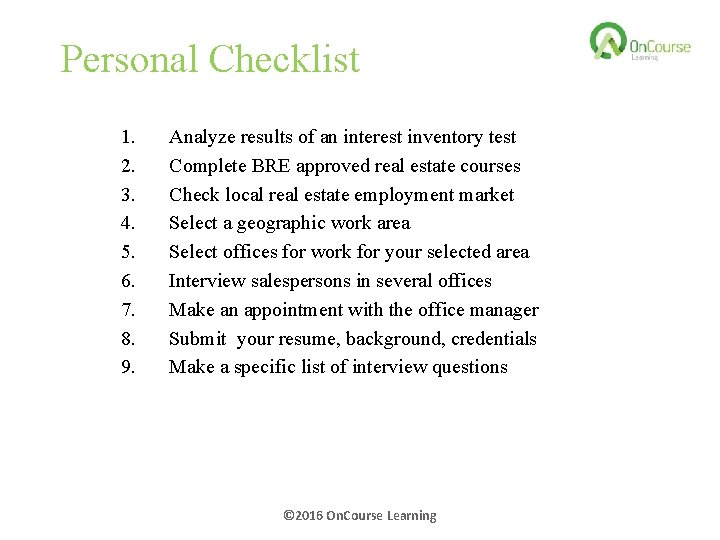 Personal Checklist 1. 2. 3. 4. 5. 6. 7. 8. 9. Analyze results of